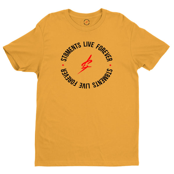 ST8MENTS LIVE FOREVER Premium Tee (Gold)